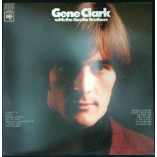 GENE CLARK AND THE GOSDIN BROTHERS Gene Clark With The Gosdin Brothers (Sundazed Music – LP 5062) USA 2000 reissue LP of  1967 album (+Bonus)